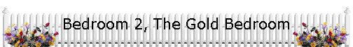 Bedroom 2, The Gold Bedroom