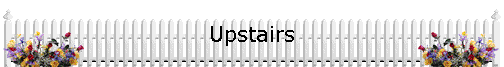 Upstairs
